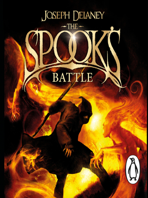 Title details for The Spook's Battle by Joseph Delaney - Available